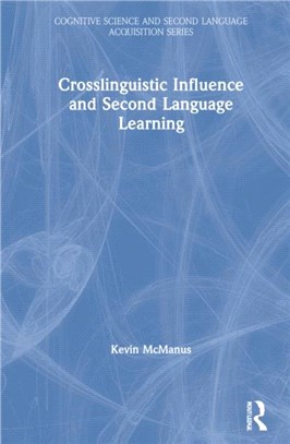 Crosslinguistic Influence and Second Language Learning