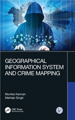 Geographical Information System and Crime Mapping