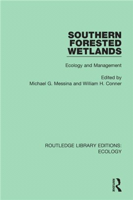 Southern Forested Wetlands：Ecology and Management