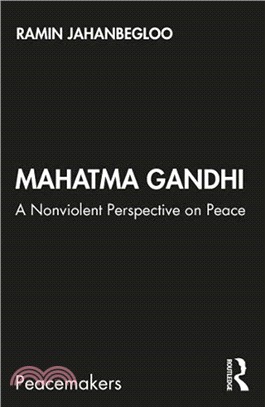 Mahatma Gandhi：A Nonviolent Perspective on Peace