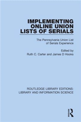 Implementing Online Union Lists of Serials：The Pennsylvania Union Lists of Serials