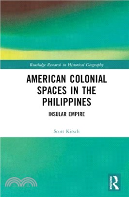 American Colonial Spaces in the Philippines：Insular Empire