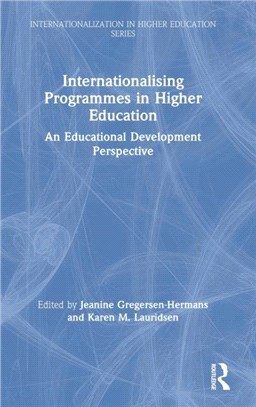 Internationalising Programmes in Higher Education：An Educational Development Perspective