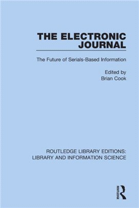 The Electronic Journal：The Future of Serials-Based Information