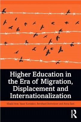 Higher Education in the Era of Migration, Displacement and Internationalization