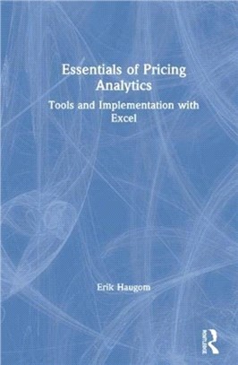 Essentials of Pricing Analytics：Tools and Implementation with Excel