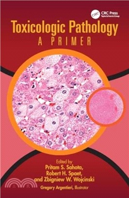 Toxicologic Pathology：A Primer