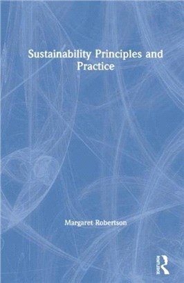 Sustainability Principles and Practice