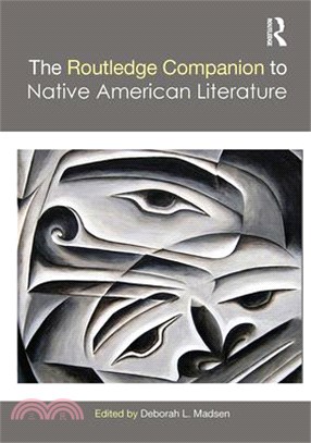 The Routledge Companion to Native American Literature