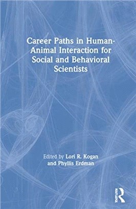 Career Paths in Human-Animal Interaction for Social and Behavioral Scientists