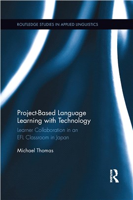 Project-based Language Learning With Technology ― Learner Collaboration in an Efl Classroom in Japan