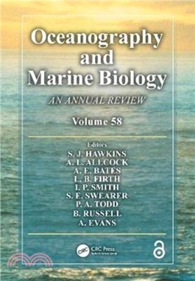 Oceanography and Marine Biology：An Annual Review, Volume 58