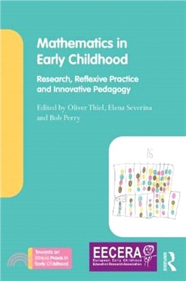 Mathematics in Early Childhood：Research, Reflexive Practice and Innovative Pedagogy