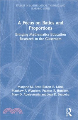 A Focus on Ratios and Proportions：Bringing Mathematics Education Research to the Classroom