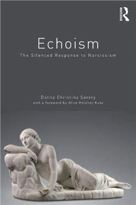 Echoism：The Silenced Response to Narcissism