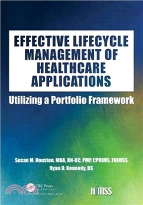 Effective Lifecycle Management of Healthcare Applications：Utilizing a Portfolio Framework