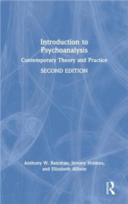 Introduction to Psychoanalysis：Contemporary Theory and Practice