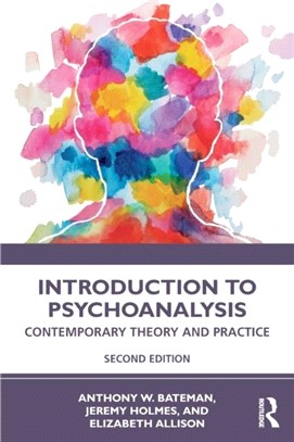 Introduction to Psychoanalysis：Contemporary Theory and Practice