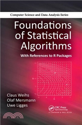 Foundations of Statistical Algorithms：With References to R Packages