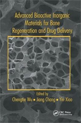 Advanced Bioactive Inorganic Materials for Bone Regeneration and Drug Delivery