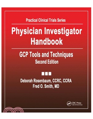 Physician Investigator Handbook：GCP Tools and Techniques, Second Edition