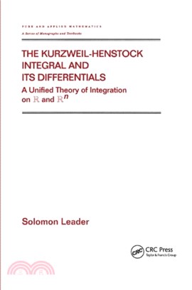 The Kurzweil-Henstock Integral and Its Differential：A Unified Theory of Integration on R and Rn