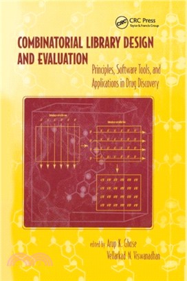 Combinatorial Library Design and Evaluation：Principles, Software, Tools, and Applications in Drug Discovery