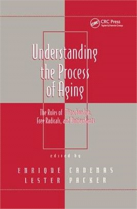 Understanding the Process of Aging ― The Roles of Mitochondria; Free Radicals, and Antioxidants