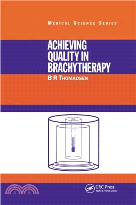 Achieving Quality in Brachytherapy