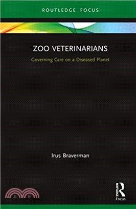 Zoo Veterinarians：Governing Care on a Diseased Planet