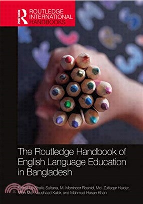 The Routledge Handbook of English Language Education in Bangladesh