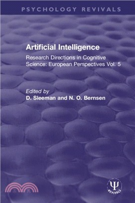 Artificial Intelligence：Research Directions in Cognitive Science: European Perspectives Vol. 5