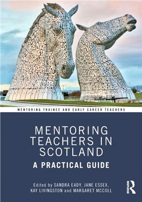 Mentoring Teachers in Scotland：A Practical Guide