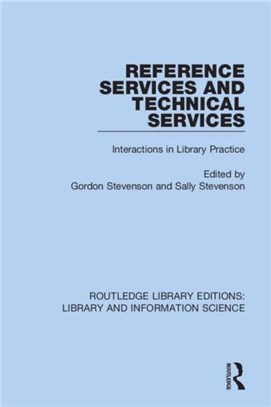 Reference Services and Technical Services：Interactions in Library Practice