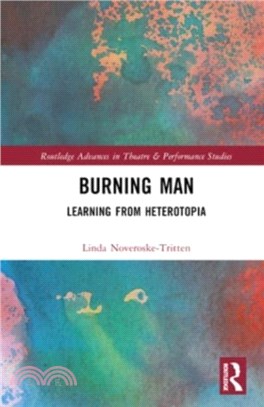 Burning Man：Learning from Heterotopia