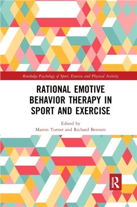 Rational Emotive Behavior Therapy in Sport and Exercise