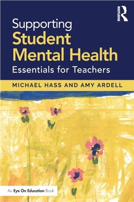 Supporting Student Mental Health：Essentials for Teachers