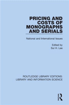 Pricing and Costs of Monographs and Serials：National and International Issues