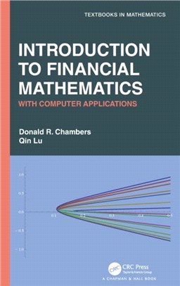Introduction to Financial Mathematics：With Computer Applications