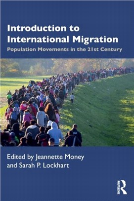 Introduction to International Migration：Population Movements in the 21st Century