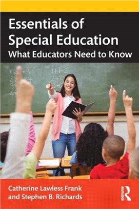 Essentials of Special Education：What Educators Need to Know