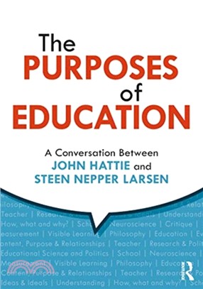 The Purposes of Education：A Conversation Between John Hattie and Steen Nepper Larsen
