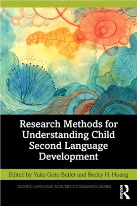 Research Methods for Understanding Child Second Language Development