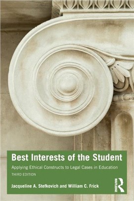 Best Interests of the Student：Applying Ethical Constructs to Legal Cases in Education