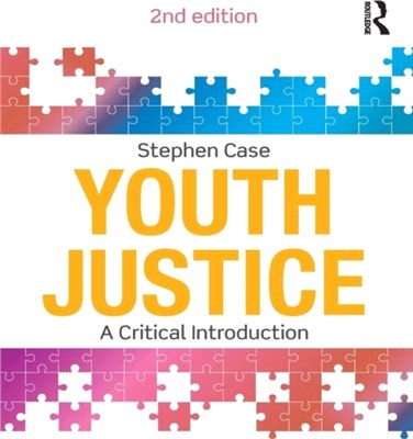 Youth Justice：A Critical Introduction