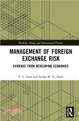 Management of Foreign Exchange Risk：Evidence from Developing Economies