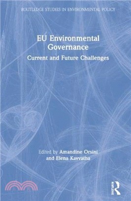 EU Environmental Governance：Current and Future Challenges