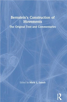 Bernstein's Construction of Movements