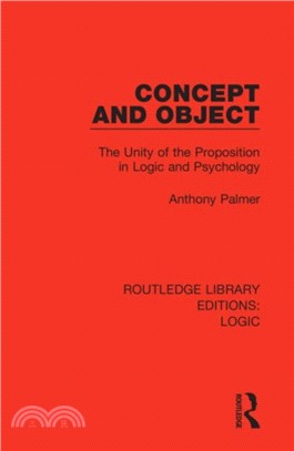 Concept and Object：The Unity of the Proposition in Logic and Psychology