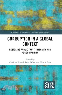 Corruption in a Global Context ― Restoring Public Trust, Integrity, and Accountability